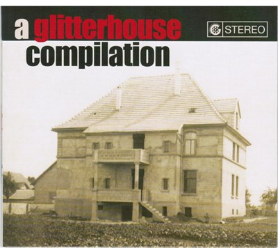 Various - A Glitterhouse Compilation download mp3 flac