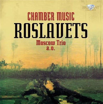 Roslavets, Moscow Trio - Chamber Music download mp3 flac