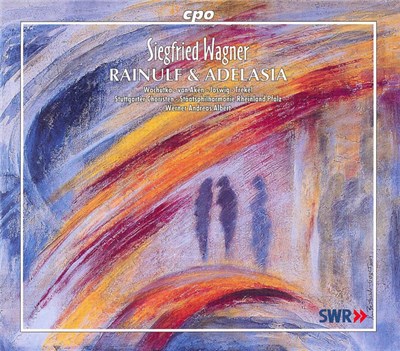 Siegfried Wagner / Wachutka • van Aken • Joswig • Trekel • Stuttgarter Choristen • Staatsphilharmonie Rheinland-Pfalz • Werner Andreas Albert - Rainulf Und Adelasia download mp3 flac