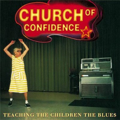 Church Of Confidence - Teaching The Children The Blues download mp3 flac