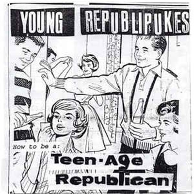 Young Republipukes - (How to be a:) Teen Age Republican download mp3 flac