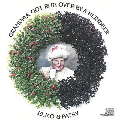 Elmo & Patsy - Grandma Got Run Over By A Reindeer download mp3 flac