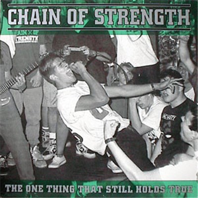 Chain Of Strength - The One Thing That Still Holds True download mp3 flac
