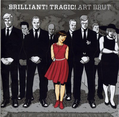Art Brut - Brilliant! Tragic! download mp3 flac