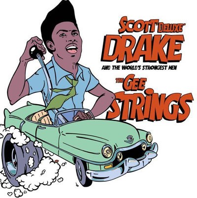 Scott "Deluxe" Drake & The World's Strongest Men / The Gee Strings - Split download mp3 flac