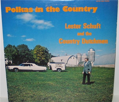 Lester Schuft And The Country Dutchmen - Polkas In The Country download mp3 flac