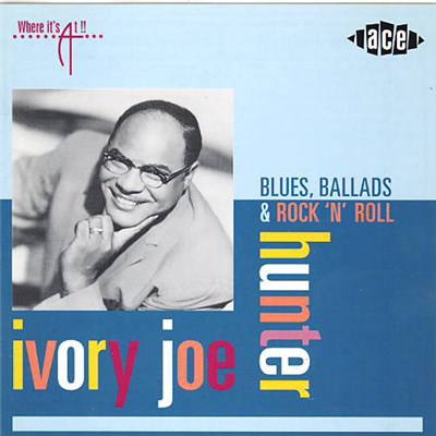 Ivory Joe Hunter - Blues, Ballads & Rock 'n' Roll download mp3 flac