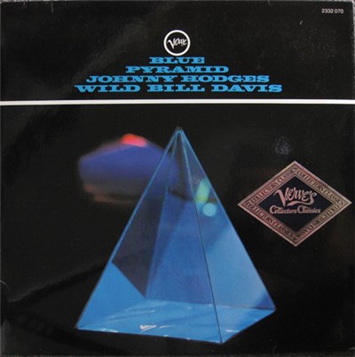 Johnny Hodges - Wild Bill Davis - Blue Pyramid download mp3 flac