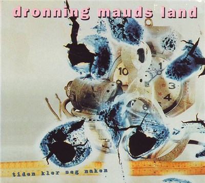 Dronning Mauds Land - Tiden Kler Seg Naken download mp3 flac