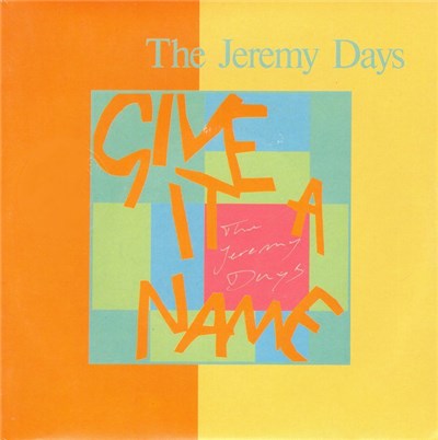 The Jeremy Days - Give It A Name download mp3 flac