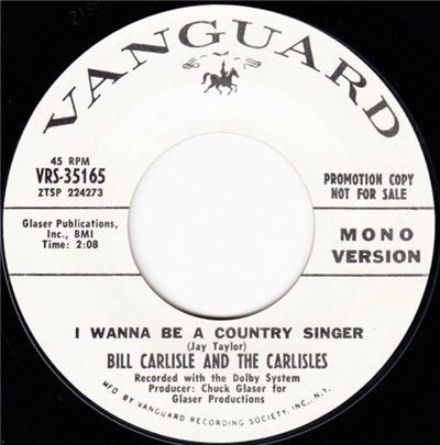 Bill Carlisle And The Carlisles - I Wanna Be A Country Singer download mp3 flac