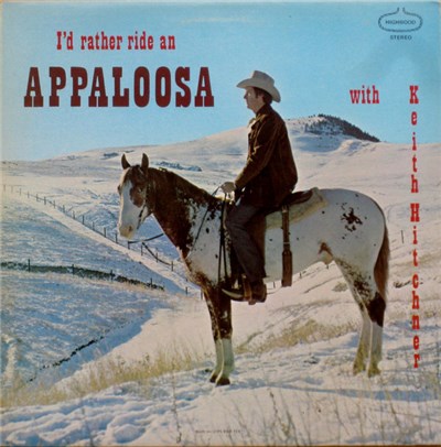 Keith Hitchner - I'd Rather Ride An Appaloosa download mp3 flac