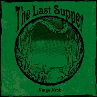 The Last Supper - Niaga Nrob download mp3 flac