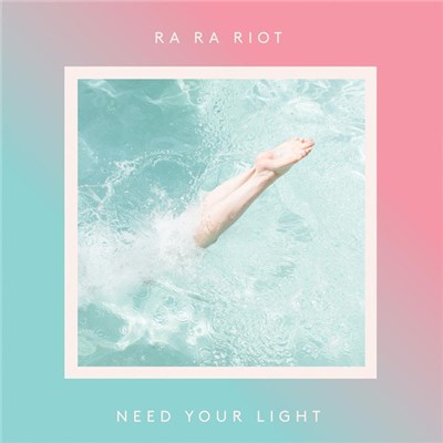 Ra Ra Riot - Need Your Light download mp3 flac