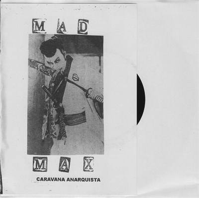 Caravana Anarquista - Mad Max download mp3 flac