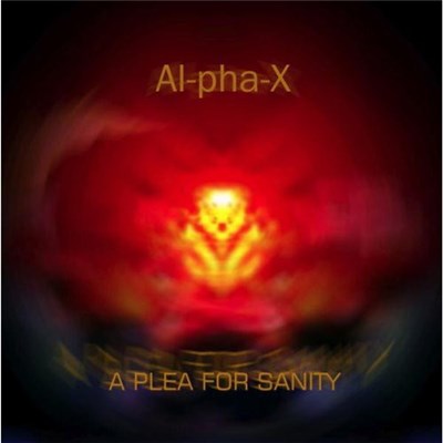 Al-Pha-X - A Plea For Sanity download mp3 flac
