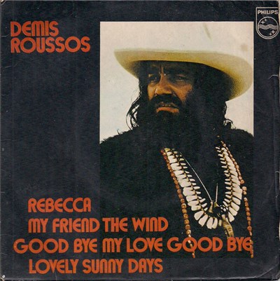 Demis Roussos - My Friend The Wind / Lovely Sunny Days / Good Bye My Love Good Bye / Rebecca download mp3 flac