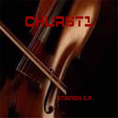 Churst1 - Strings E.P. download mp3 flac