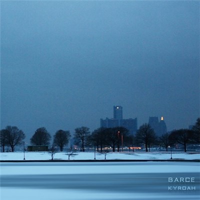 Barce - Kyroah download mp3 flac