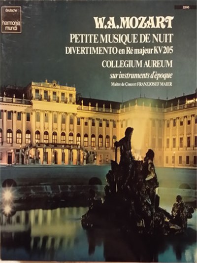 W.A.Mozart, Collegium Aureum, Franzjosef Maier - Petite Musique De Nuit / Divertimento En Ré Majeur KV 205 Sur Instruments D'Époque download mp3 flac