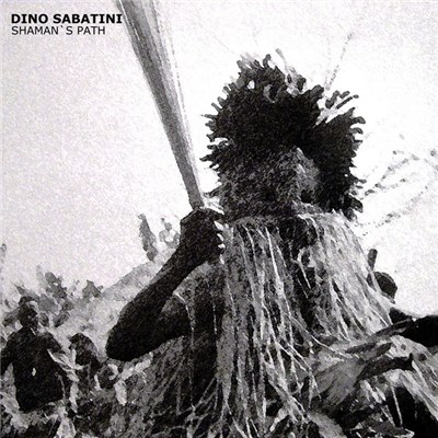 Dino Sabatini - Shaman's Paths download mp3 flac