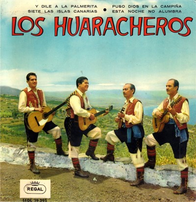 Los Huaracheros - Y Dile A La Palmerita / Siete Las Islas Canarias / Puso Dios En La Campiña / Esta Noche No Alumbra download mp3 flac