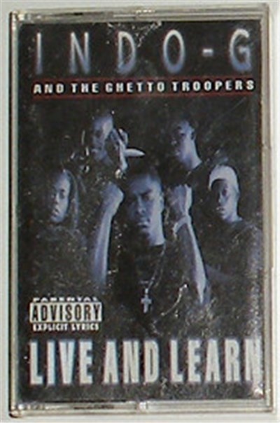 Indo-G And The Ghetto Troopers - Live And Learn download mp3 flac