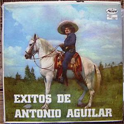 Antonio Aguilar - Exitos De Antonio Aguilar download mp3 flac