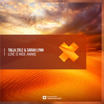 Talla 2XLC & Sarah Lynn - Love Is Wide Awake download mp3 flac