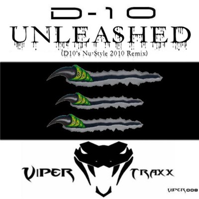 D-10 - Unleashed (D10's Nu-Style 2010 Remix) download mp3 flac