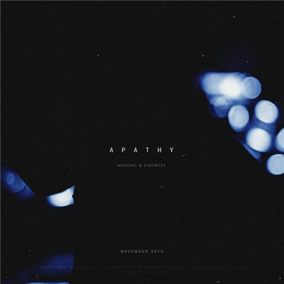 Menual & Sibewest - Apathy download mp3 flac