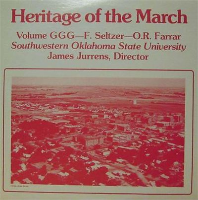 Southwestern Oklahoma State University Band - Heritage Of The March Volume GGG - F.Seltzer - O.R.Farrar download mp3 flac