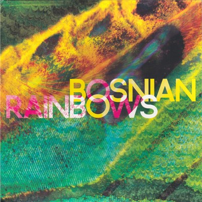 Bosnian Rainbows - Bosnian Rainbows download mp3 flac