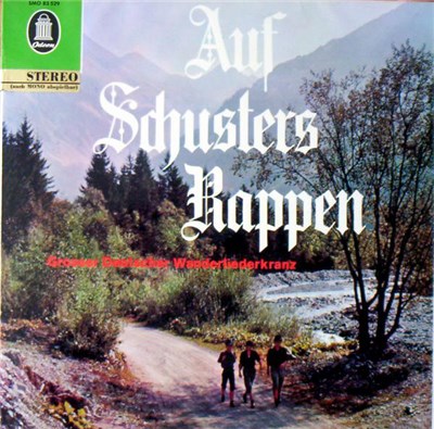 Various - Auf Schusters Rappen (Großer Deutscher Wanderliederkranz) download mp3 flac