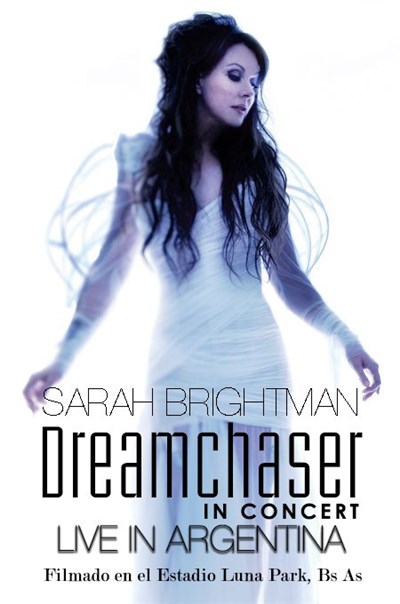 Sarah Brightman - Dreamchaser In Concert (Live in Argentina) download mp3 flac