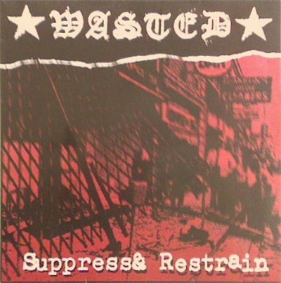 Wasted - Suppress & Restrain download mp3 flac