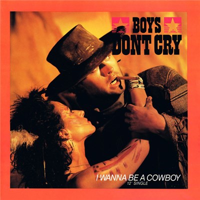 Boys Don't Cry - I Wanna Be A Cowboy download mp3 flac