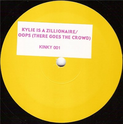 Various - Kylie Is A Zillionaire / Oops (There Goes The Crowd) download mp3 flac