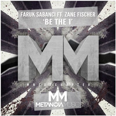 Faruk Sabanci Ft. Zane Fischer - Be The 1 download mp3 flac