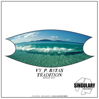 VY_P. B3TAS - Tradition download mp3 flac