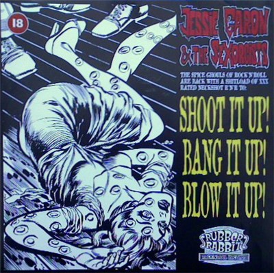 Jessie Garon & The Sexorcists - Shoot It Up! Bang It Up! Blow It Up! download mp3 flac