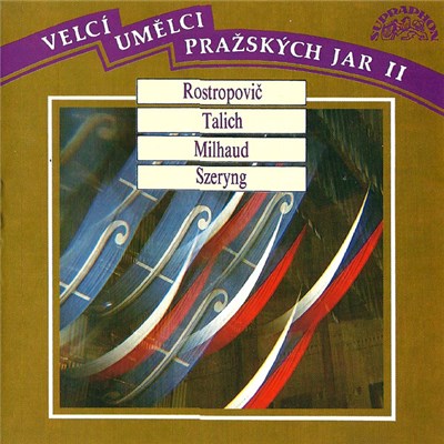 Rostropovič, Talich, Milhaud, Szeryng - Velcí Umělci Pražských Jar II download mp3 flac