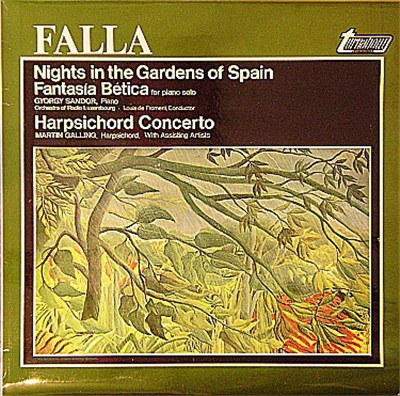 Falla, Gyorgy Sandor, Martin Galling - Nights In The Gardens Of Spain / Fantasia Bética For Piano Solo / Harpsichord Concerto download mp3 flac