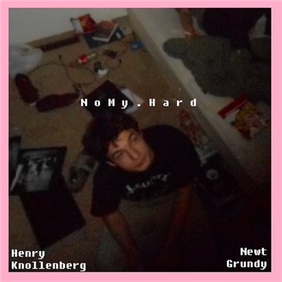 Henry Knollenberg, Newt Grundy - NoMy.Hard download mp3 flac