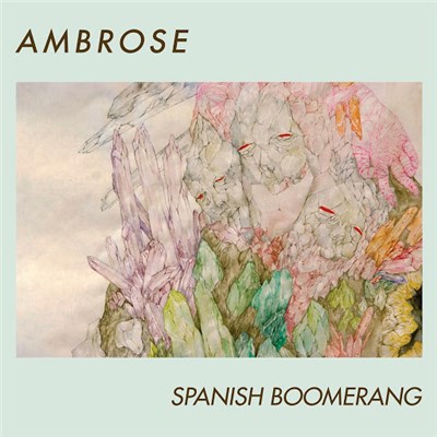 Ambrose - Spanish Boomerang download mp3 flac