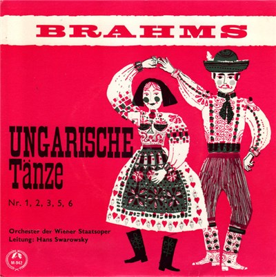 Orchester Der Wiener Staatsoper Conducted By Hans Swarowsky / Johannes Brahms - Ungarische Tänze Nr. 1, 2, 3, 5, 6 download mp3 flac