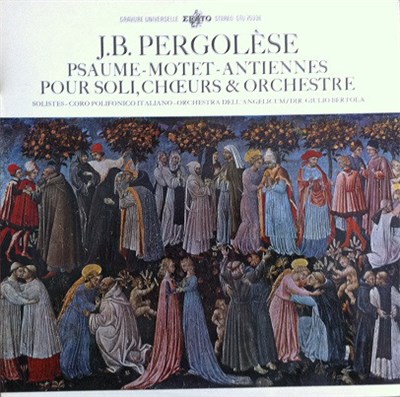 J.B. Pergolèse - Coro Polifonico Italiano, Orchestra Dell'Angelicum, Giulio Bertola - Psaume - Motet - Antiennes Pour Soli, Choeurs & Orchestre download mp3 flac
