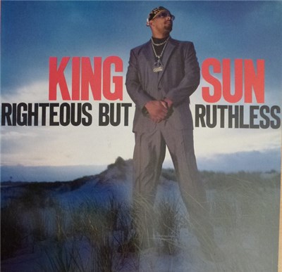King Sun - Righteous But Ruthless download mp3 flac