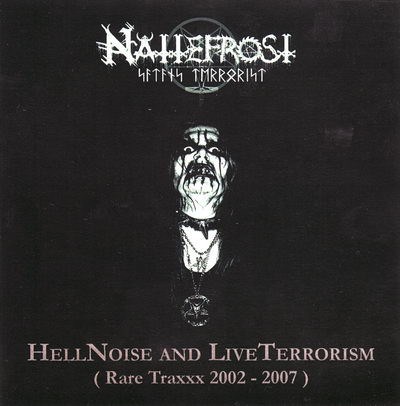 Nattefrost - HellNoise And LiveTerrorism (Rare Traxxx 2002 - 2007) download mp3 flac