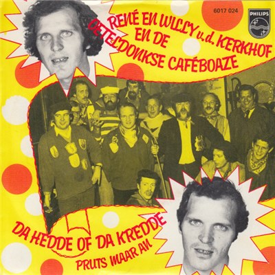 René & Willy v.d. Kerkhof en de Oeteldonkse Caféboaze - Da Hedde Of Da Kredde download mp3 flac